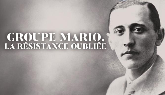 Groupe Mario, la résistance oubliée