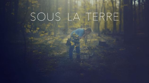 Sous la terre